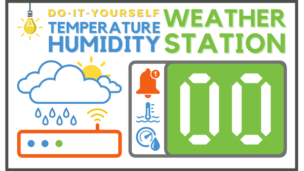 Build a Temperature and Humidity Weather Station using DHT11 Sensor